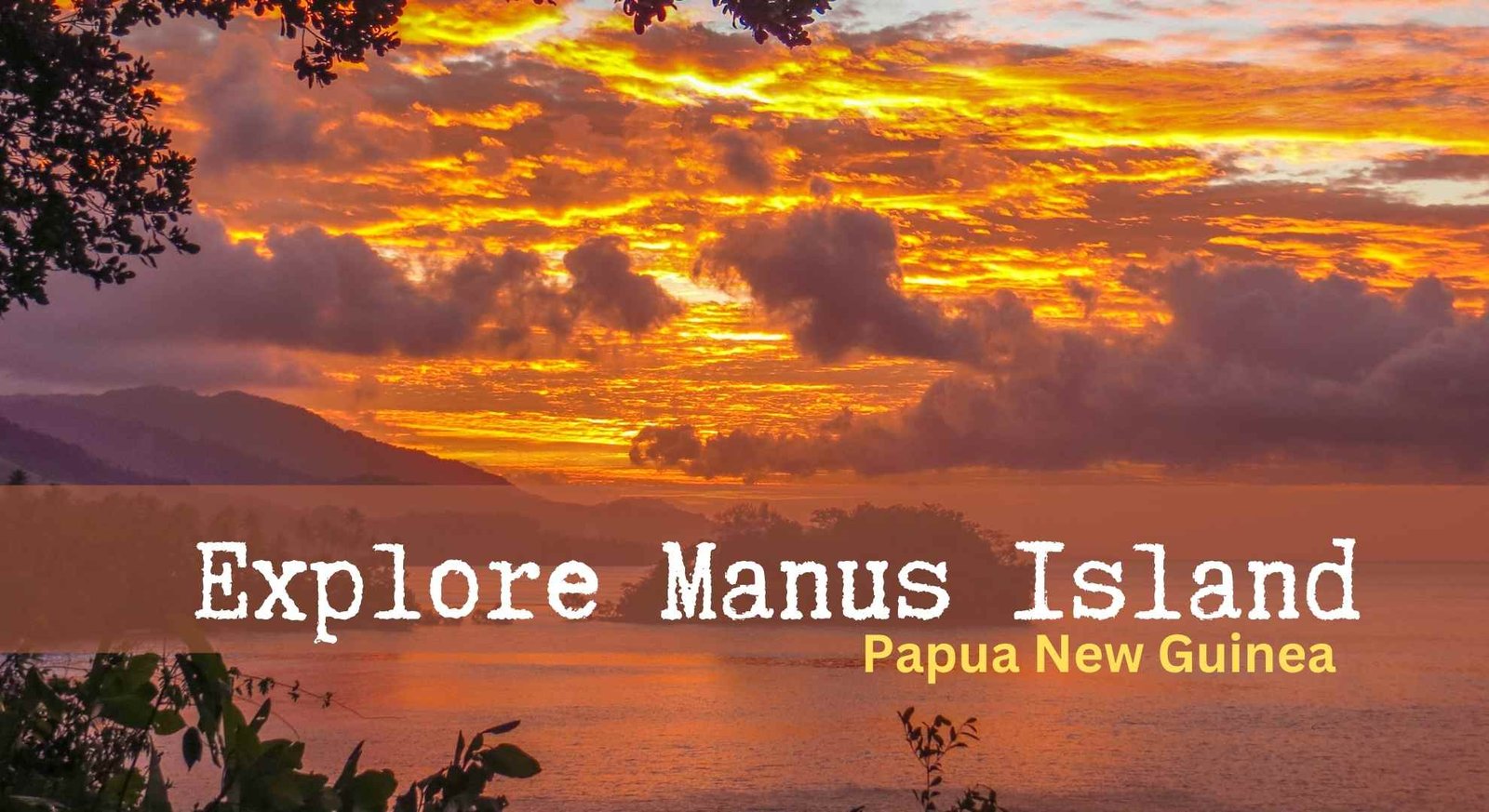 cover photo of a beach in Manus Island at sunset